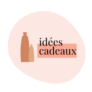 Idées cadeaux